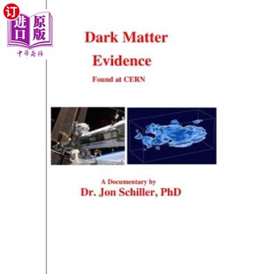 Found Evidence CERN 暗物质证据 海外直订Dark 欧洲核子研究中心发现 Matter