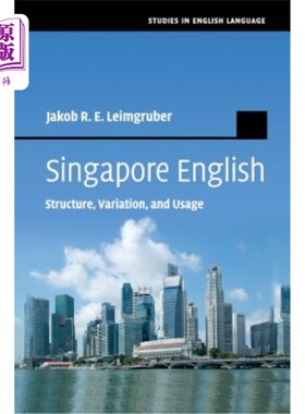 海外直订Singapore English 新加坡英语：结构、变化和用法