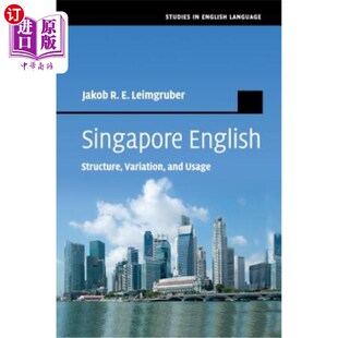 海外直订Singapore English 新加坡英语：结构、变化和用法