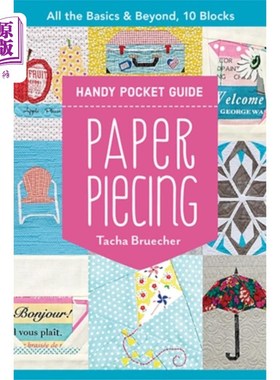 海外直订Paper Piecing Handy Pocket Guide 纸拼接方便袖珍指南