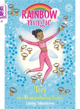 海外直订Rainbow Magic: Teri the Trampolining Fairy 彩虹魔法:蹦床仙女泰瑞