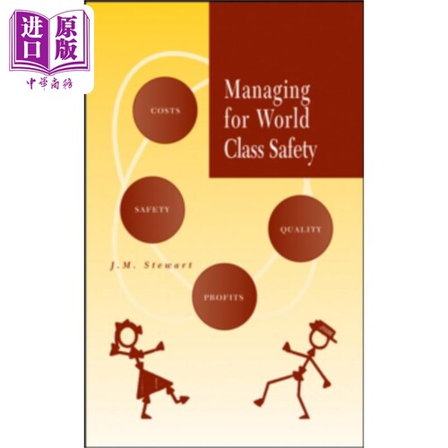 现货 实现世界级安全的管理 Managing For World Class Safety 英文原版 James Stewart 中商原版