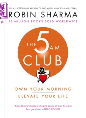 凌晨五点俱乐部 英文原版 The 5 AM Club Robin Sharma 求职与职场 自我提升 卖掉法拉利的高僧作者新书【中商原版】