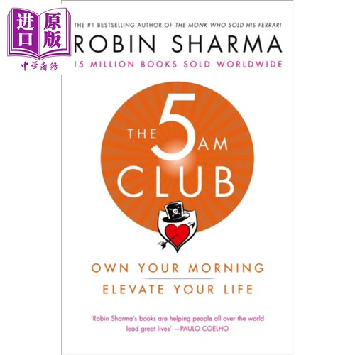 凌晨五点俱乐部 英文原版 The 5 AM Club Robin Sharma 求职与职场 自我提升 卖掉法拉利的高僧作者新书【中商原版】
