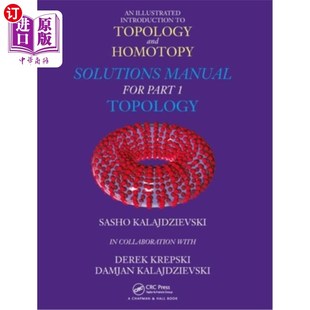 海外直订An Illustrated Introduction to Topology and Homotopy Solutions Manual for Part 1 一个图解的拓扑介绍和同伦解