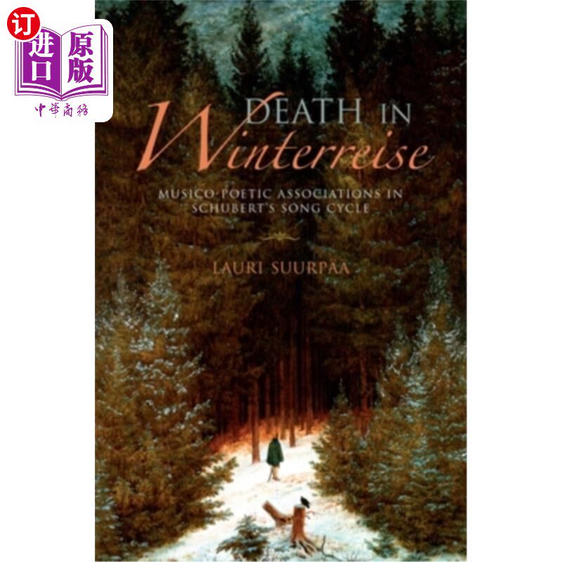 海外直订Death in Winterreise: Musico-Poetic Associations in Schubert's Song Cycle 《冬之死》:舒伯特《曲集》的音乐诗