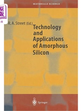 海外直订Technology and Applications of Amorphous Silicon 非晶硅技术及其应用