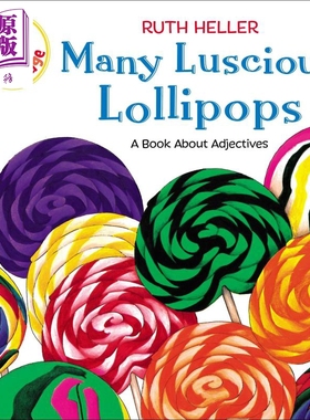 现货 Many Luscious Lollipops Adjectives 露丝海勒Ruth Heller 许多甜美棒棒糖 关于形容词的书 英文原版儿童绘本【中商原版】