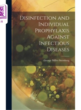 海外直订医药图书Disinfection and Individual Prophylaxis Against Infectious Diseases 传染病的消毒和个人预防