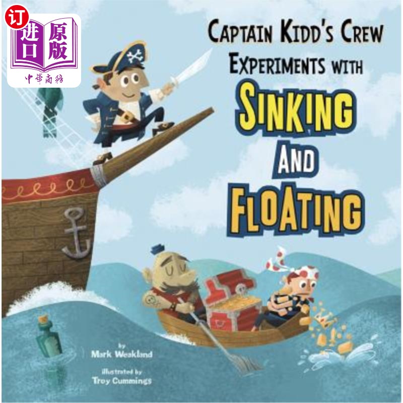 海外直订Captain Kidd's Crew Experiments with Sinking and Floating 基德船长的船员在下沉和漂浮中的实验