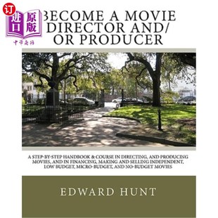 Producer Dir Step Director 成为电影导演和 或制片人 And Course Movie 海外直订Become 一 Handbook