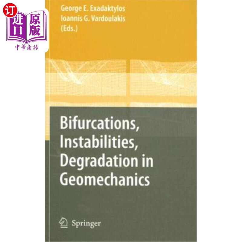 海外直订Bifurcations, Instabilities, Degradation in Geomechanics 地质力学中的分叉、不稳定性和退化