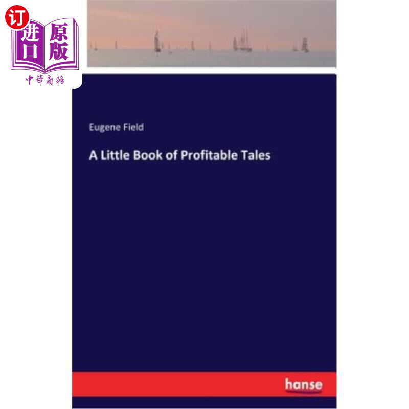 海外直订A Little Book of Profitable Tales 一本关于有利可图的故事的小册子