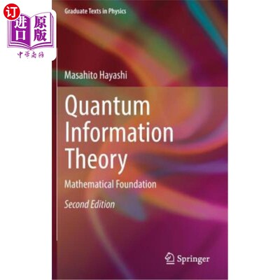 海外直订Quantum Information Theory: Mathematical Foundation