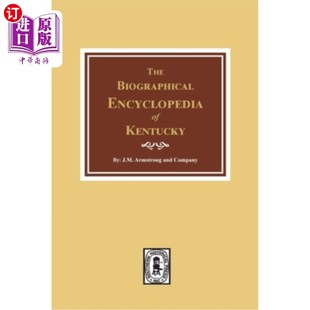 and Biographical the 海外直订The Living 肯塔基州传记百科全书 Nin Encyclopedia 关 Kentucky Men Dead