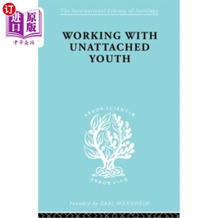 与Unat青年Ils 海外直订Working Youth Unattached 148合作 with