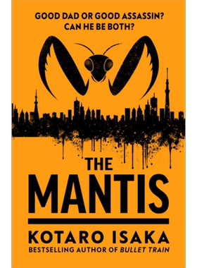 螳螂 The Mantis 英文原版 Kotaro Isaka 伊坂幸太郎 国际流行小说 现当代文学【中商原版】