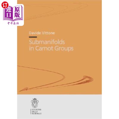 海外直订Submanifolds in Carnot Groups 卡诺群中的子流形