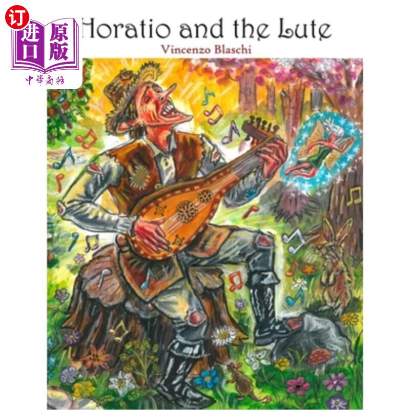 海外直订Horatio and the Lute 荷瑞修和琵琶
