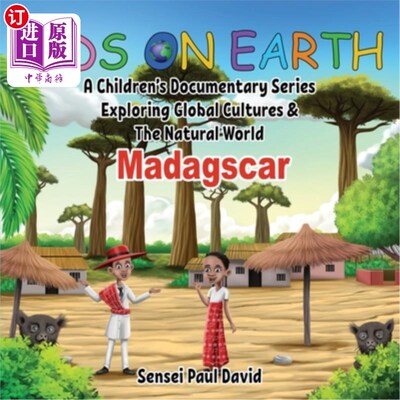 海外直订Kids On Earth: A Children's Documentary Series Exploring Global Cultures and The 地球上的孩子:探索全球文化