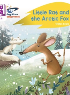 海外直订Reading Planet - Little Rat and the Arctic Fox - Yellow Plus: Rocket Phonics 阅读星球-小老鼠和北极狐-黄色加
