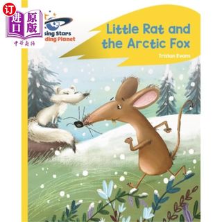 海外直订Reading Planet - Little Rat and the Arctic Fox - Yellow Plus: Rocket Phonics 阅读星球-小老鼠和北极狐-黄色加