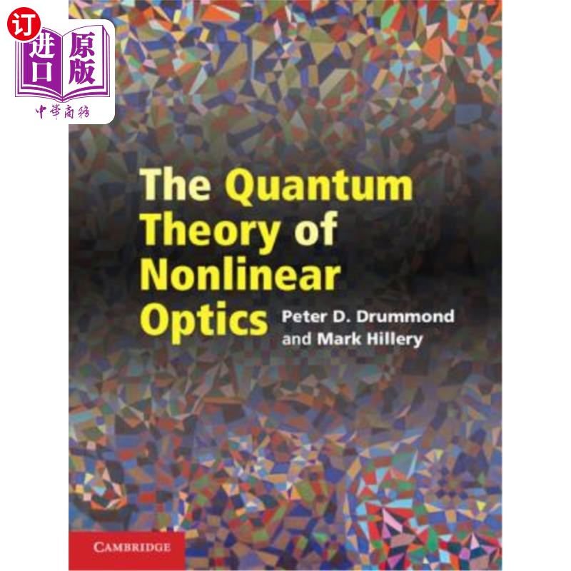 海外直订The Quantum Theory of Nonlinear Optics