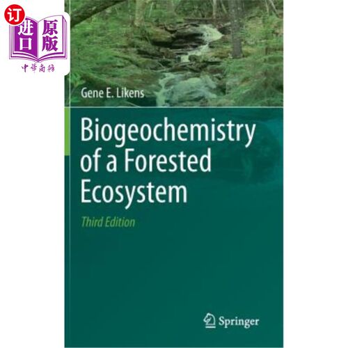 海外直订Biogeochemistry of a Forested Ecosystem 森林生态系统的生物地球化学