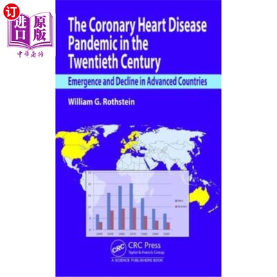 海外直订医药图书The Coronary Heart Disease Pandemic in the Twentieth Century: Emergence and Decl 冠心病在二十世纪的