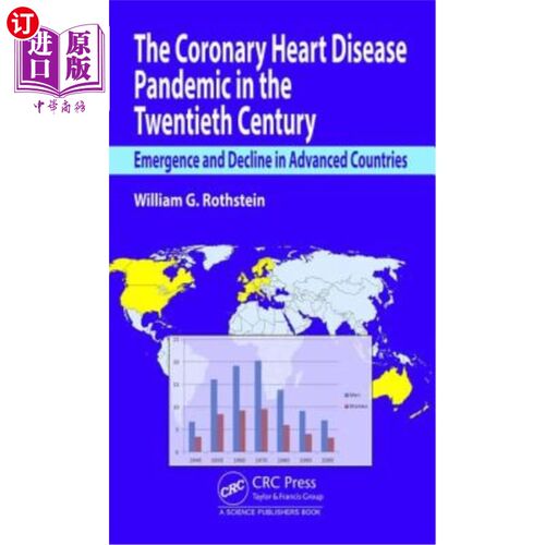 海外直订医药图书The Coronary Heart Disease Pandemic in the Twentieth Century: Emergence and Decl 冠心病在二十世纪的