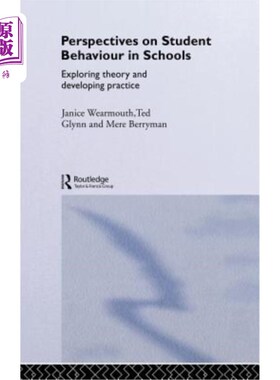 海外直订Perspectives on Student Behaviour in Schools: Exploring Theory and Developing Pr 学校学生行为研究:理论探索
