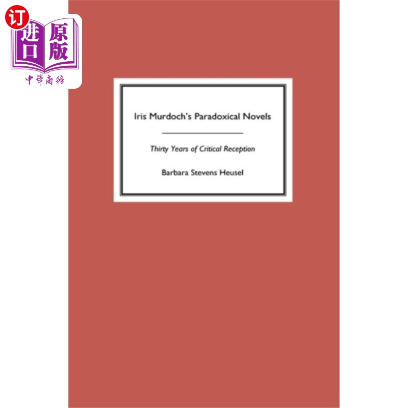 海外直订古英语 Iris Murdoch's Paradoxical Novels 默多克的悖论小说