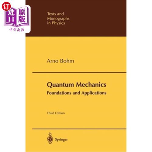 海外直订Quantum Mechanics: Foundations and Applications 量子力学：基础与应用