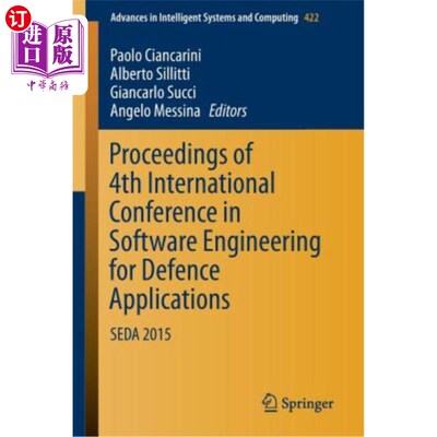 海外直订Proceedings of 4th International Conference in Software Engineering for Defence  第四届国防应用软件工程国际
