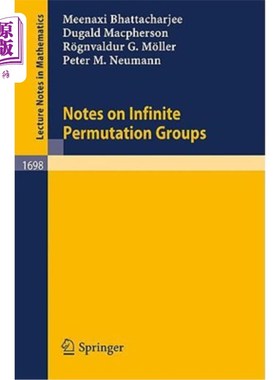 海外直订Notes on Infinite Permutation Groups 关于无限置换群的注记