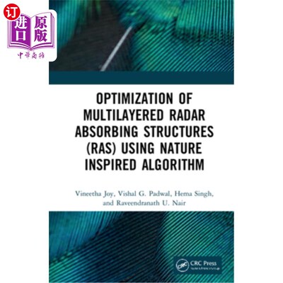 海外直订Optimization of Multilayered Radar Absorbing Structures (Ras) Using Nature Inspi 利用自然启发算法优化多层雷