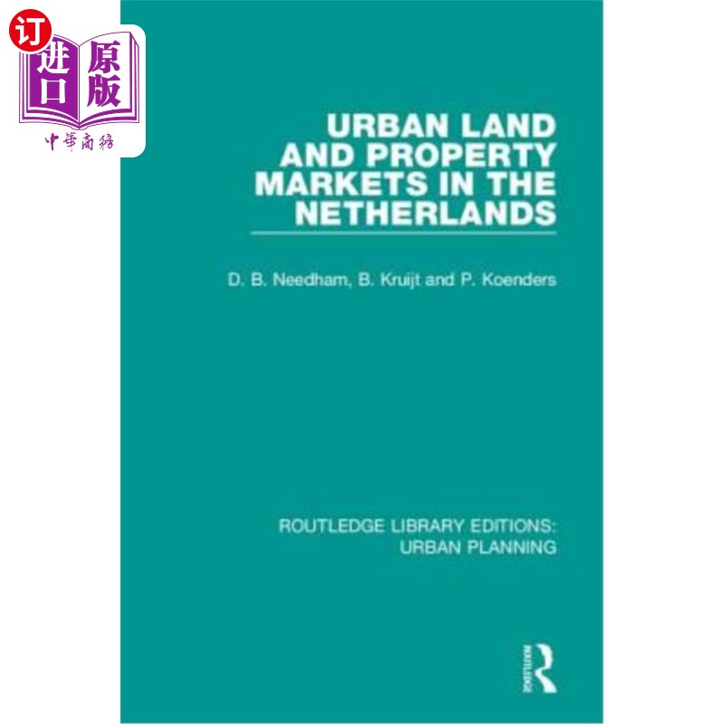 海外直订Urban Land and Property Markets in the Netherlands 荷兰城市土地和房地产市场