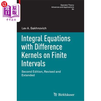 海外直订Integral Equations with Difference Kernels on Finite Intervals: Second Edition,  有限区间上带差分核的积分方