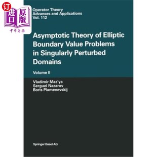 Problems Perturbed Singularly 奇异摄动区域椭圆边值问题 Theory Elliptic 海外直订Asymptotic Boundary Value