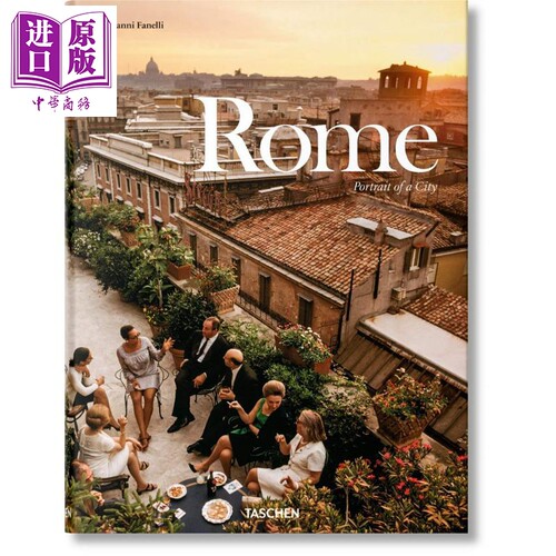Rome: Portrait of a City 进口艺术 罗马城市肖像 Taschen【中商原版】