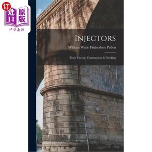 Construction 结构与工作 Their 理论 海外直订Injectors 注油器 Theory Working