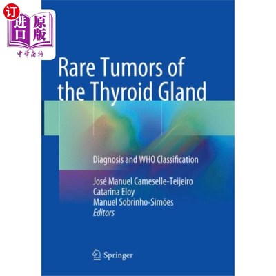 海外直订医药图书Rare Tumors of the Thyroid Gland 罕见的甲状腺肿瘤