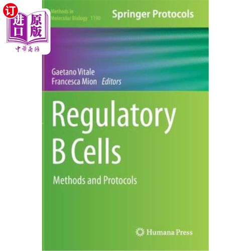 海外直订医药图书Regulatory B Cells: Methods and Protocols 调节性B细胞：方法和方案