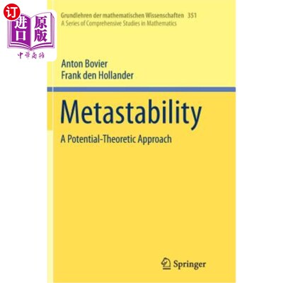 海外直订Metastability: A Potential-Theoretic Approach 亚稳态：一种势能理论方法