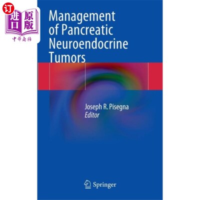 海外直订医药图书Management of Pancreatic Neuroendocrine Tumors 胰腺神经内分泌肿瘤的治疗