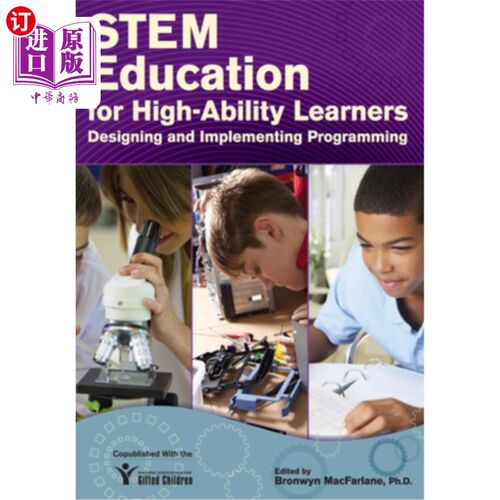 海外直订Stem Education for High-Ability Learners: Designing and Implementing Programming 针对高能力学习者的Stem教育