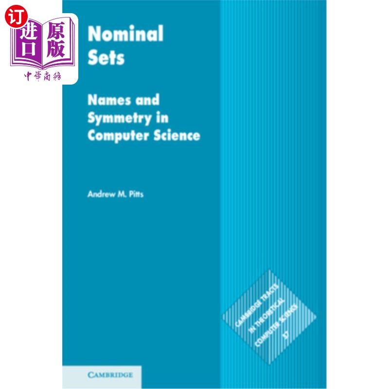 海外直订Nominal Sets 名词集合：计算机科学中的名称和对称性