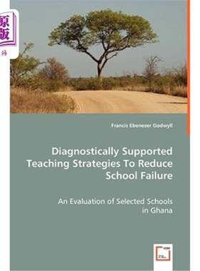 海外直订Diagnostically Supported Teaching Strategies To Reduce School Failure 减少学业失败的诊断支持教学策略