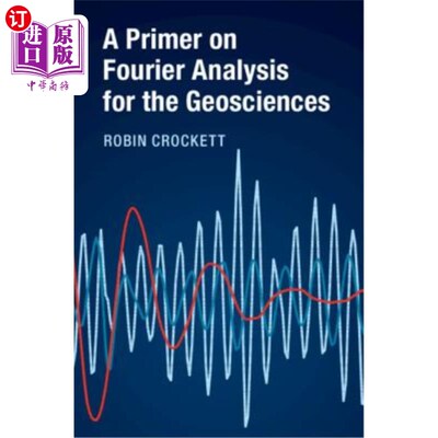海外直订A Primer on Fourier Analysis for the Geosciences 地球科学的傅立叶分析入门