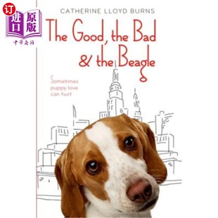 Bad the Beagle 坏&小猎犬 海外直订The 好 Good